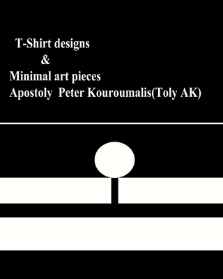 T-Shirt Designs & Minimal Art Pieces 1718814399 Book Cover