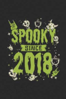 Spooky Since 2018: Dotted Bullet Grid Notebook – Journal for Birthday Gift Idea And Halloween Gift Idea