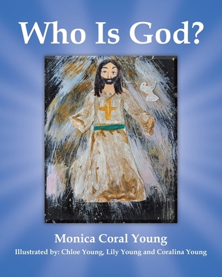 Who Is God? 0228893801 Book Cover