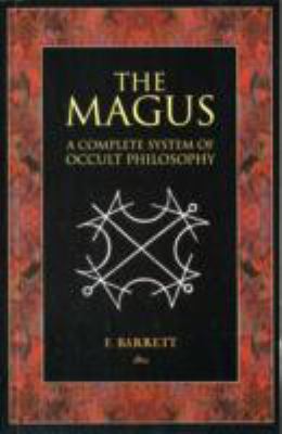 Magus: A Complete System of Occult Philosophy 190662108X Book Cover