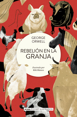 Rebelión En La Granja / Animal Farm [Spanish] 8419599670 Book Cover
