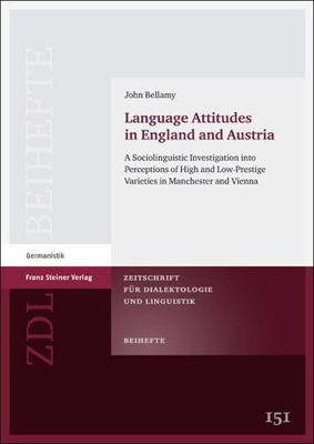 Language Attitudes in England and Austria: A So... 3515102728 Book Cover