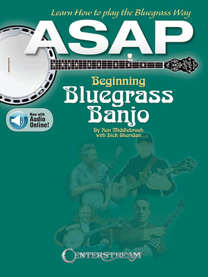 ASAP Beginning Bluegrass Banjo: Learn How to Pi... 1574243810 Book Cover
