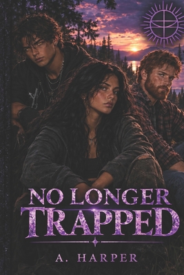 No Longer Trapped B0F2N8PMRR Book Cover