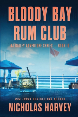 Bloody Bay Rum Club 1959627104 Book Cover