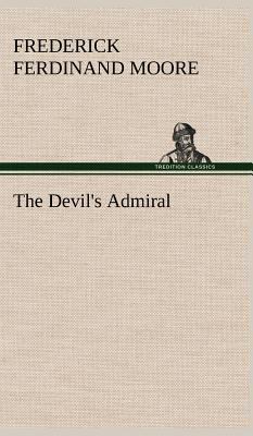 The Devil's Admiral 3849198960 Book Cover