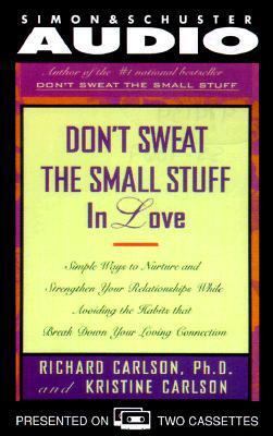 Don't Sweat the Small Stuff in Love 0671046411 Book Cover