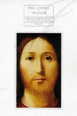 The Gospel of St. John: The Story of the Son of... 0745937993 Book Cover