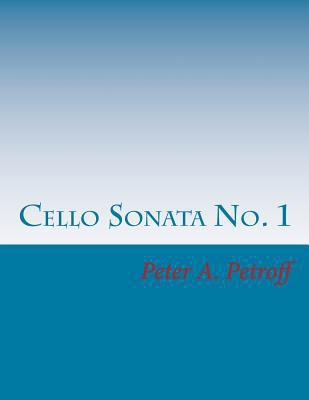 Cello Sonata No. 1 1978281692 Book Cover