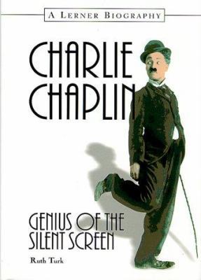 Charlie Chaplin: Genius of the Silent Screen 0822549573 Book Cover