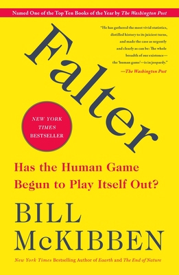 Falter: Has the Human Game Begun to Play Itself... 1250256852 Book Cover