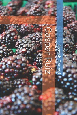 Gaspar Ruiz 171216838X Book Cover