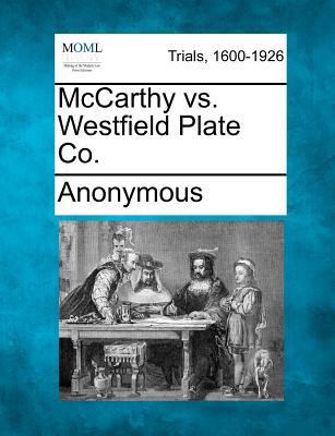 McCarthy vs. Westfield Plate Co. 1275102794 Book Cover