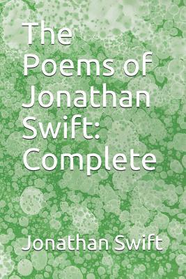 The Poems of Jonathan Swift: Complete 1070781215 Book Cover