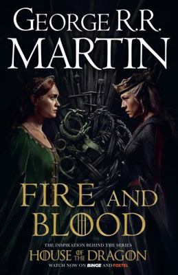 Fire and Blood: The Inspiration for HBO's House... 0008563799 Book Cover