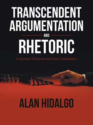 Transcendent Argumentation and Rhetoric: In Soc... 1532029217 Book Cover