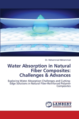 Water Absorption in Natural Fiber Composites: C... 6208431018 Book Cover