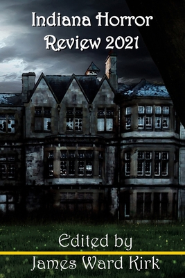 Indiana Horror Review 2021 9492558319 Book Cover