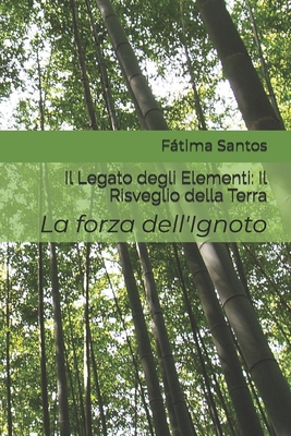 Il Legato degli Elementi: Il Risveglio della Te... [Italian] B0DDKMFD9S Book Cover