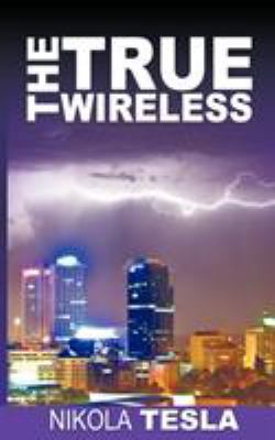 True Wireless 1607961687 Book Cover
