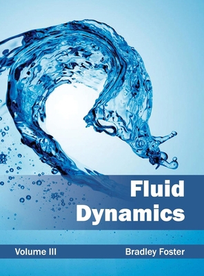 Fluid Dynamics: Volume III 1632382016 Book Cover