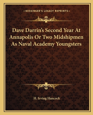Dave Darrin's Second Year At Annapolis Or Two M... 1162659238 Book Cover