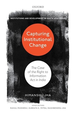 Capturing Institutional Change: The Case of the... 0190124784 Book Cover