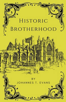 Historic Brotherhood B0FK9VQD3S Book Cover