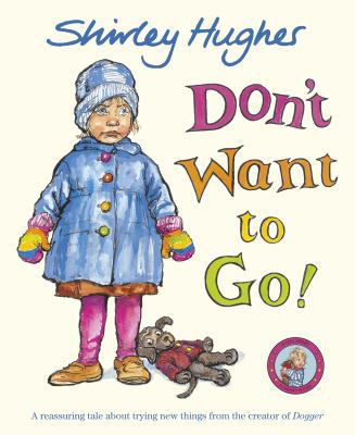 Don't Want to Go! 1862306702 Book Cover