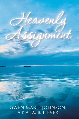 Heavenly Assignment 1098038355 Book Cover