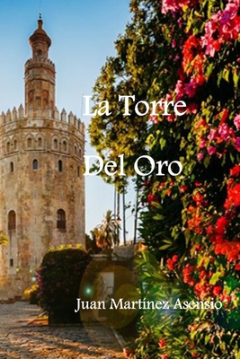 La Torre del Oro (Spanish Edition) [Spanish]            Book Cover