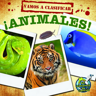 Vamos a Clasificar Animales: Let's Classify Ani... [Spanish] 1612369308 Book Cover