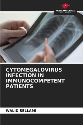 Cytomegalovirus Infection in Immunocompetent Pa... 6205260646 Book Cover