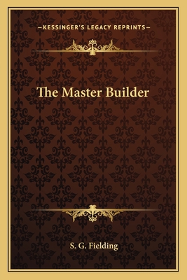 The Master Builder 1162577649 Book Cover