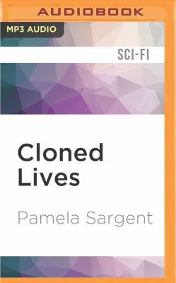 Cloned Lives 152268347X Book Cover