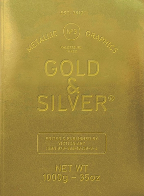 Gold & Silver: Metallic Graphics 9881943930 Book Cover