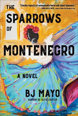The Sparrows of Montenegro 1510770666 Book Cover
