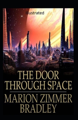 The Door Through Space Illustrated