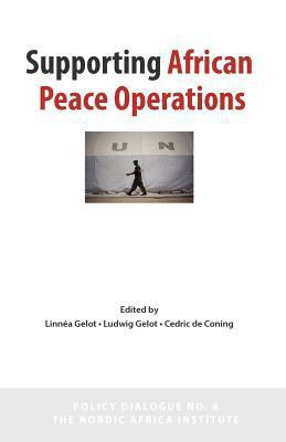 Supporting African Peace Operations 917106723X Book Cover