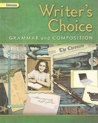 Writer's Choice, Grade 9, Student Edition 0078887704 Book Cover