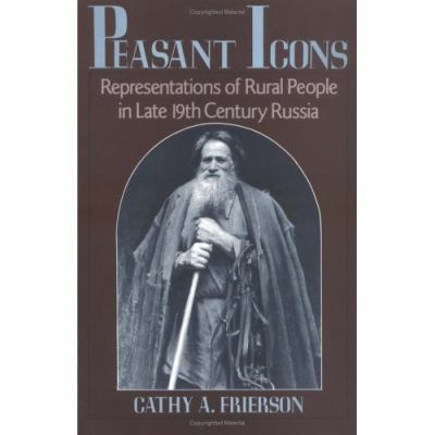 Peasant Icons: Representations of Rural People ... 0195072944 Book Cover