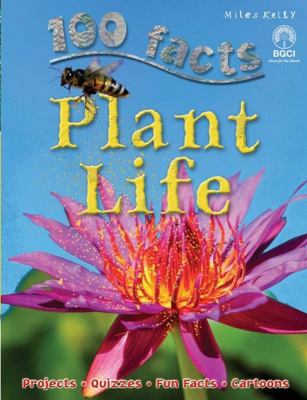 100 Facts Plant Life: Discover the Spectacular ... B00CTOE0B0 Book Cover