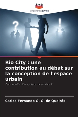 Rio City: une contribution au débat sur la conc... [French] 6207687299 Book Cover