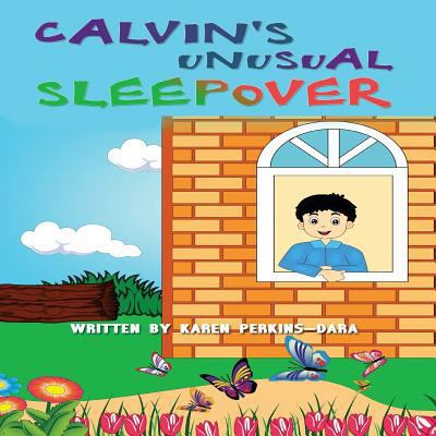 Calvin's Unusual Sleepover 1718618859 Book Cover