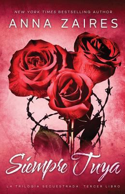 Siempre Tuya [Spanish] 1631423541 Book Cover