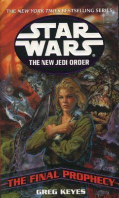 The Final Prophecy (Star Wars: The New Jedi Order) 0739438026 Book Cover