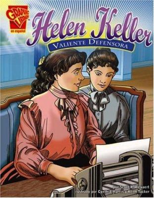 Helen Keller: Valiente Defensora [Spanish] 0736866043 Book Cover