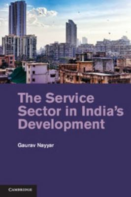 The Service Sector in India's Development 1107019893 Book Cover