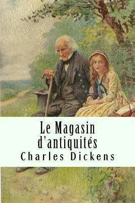 Le Magasin d'antiquités: Tome II [French] 1981752129 Book Cover