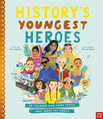 History's Youngest Heroes 1807081680 Book Cover